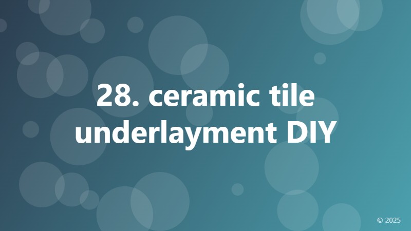 28. ceramic tile underlayment DIY