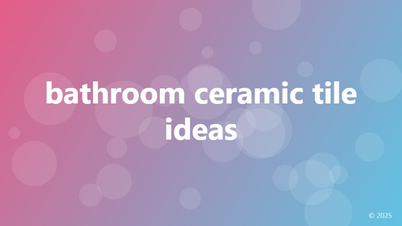 bathroom ceramic tile ideas