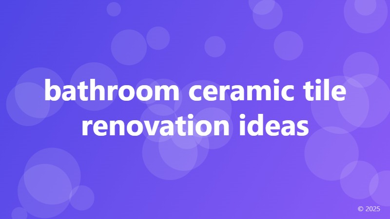 bathroom ceramic tile renovation ideas