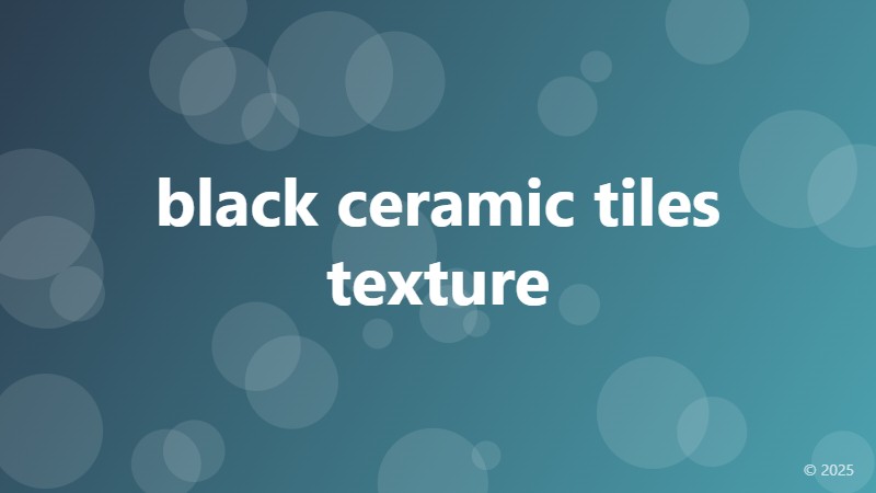 black ceramic tiles texture