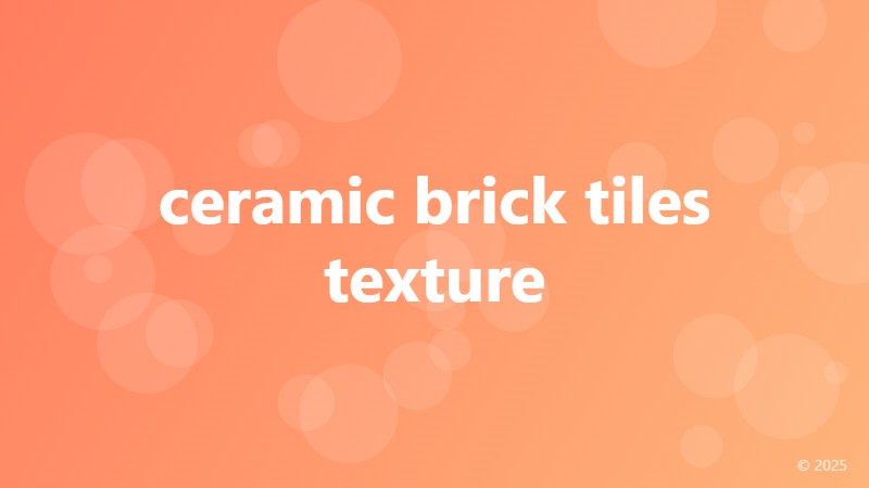 ceramic brick tiles texture