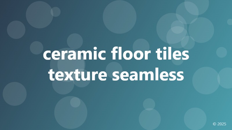 ceramic floor tiles texture seamless