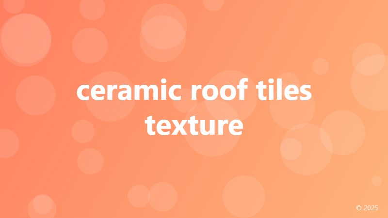 ceramic roof tiles texture