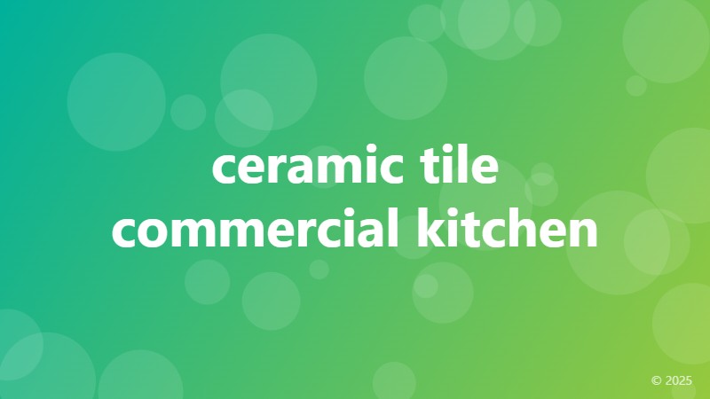ceramic tile commercial kitchen