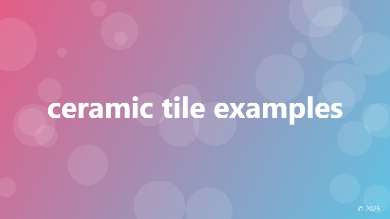 ceramic tile examples