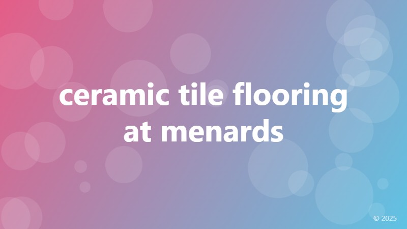 ceramic tile flooring at menards