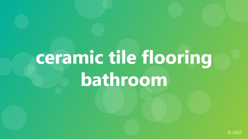 ceramic tile flooring bathroom