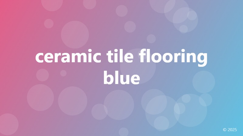ceramic tile flooring blue
