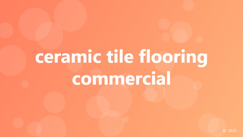 ceramic tile flooring commercial