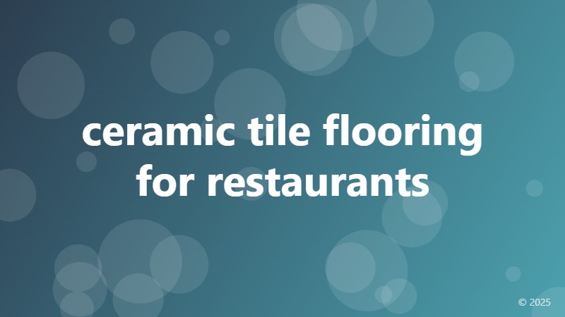 ceramic tile flooring for restaurants
