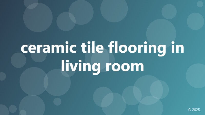 ceramic tile flooring in living room