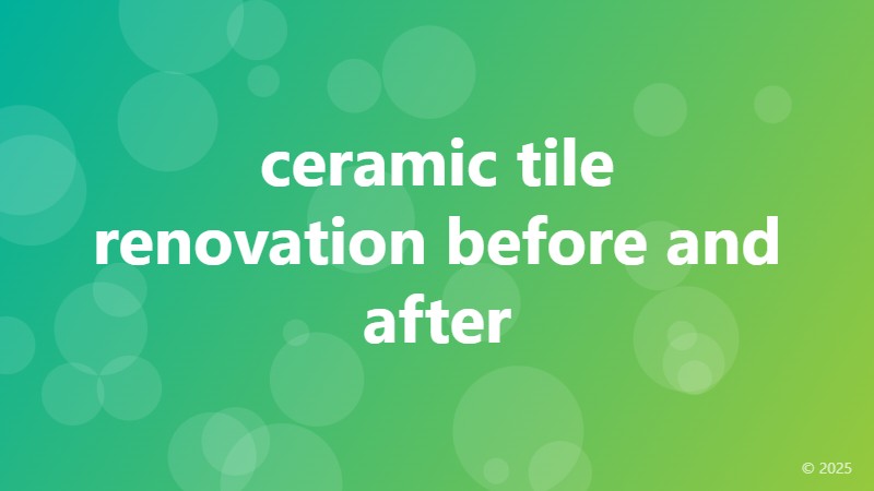 ceramic tile renovation before and after
