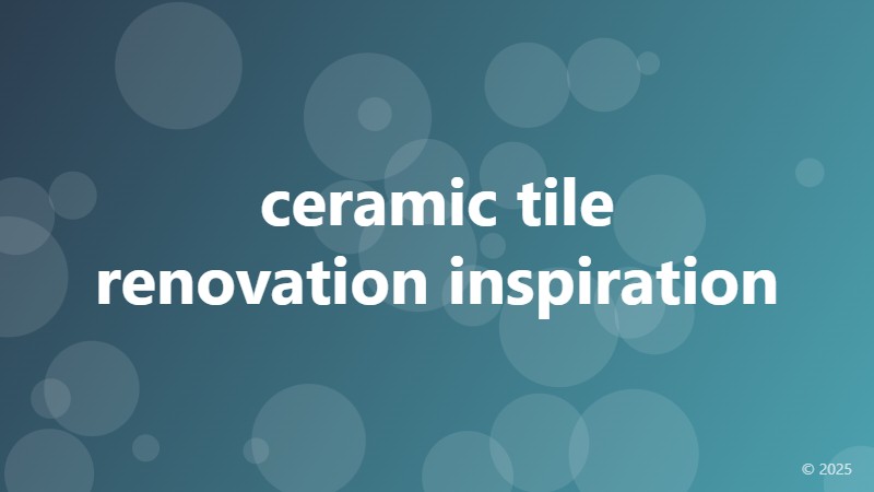 ceramic tile renovation inspiration
