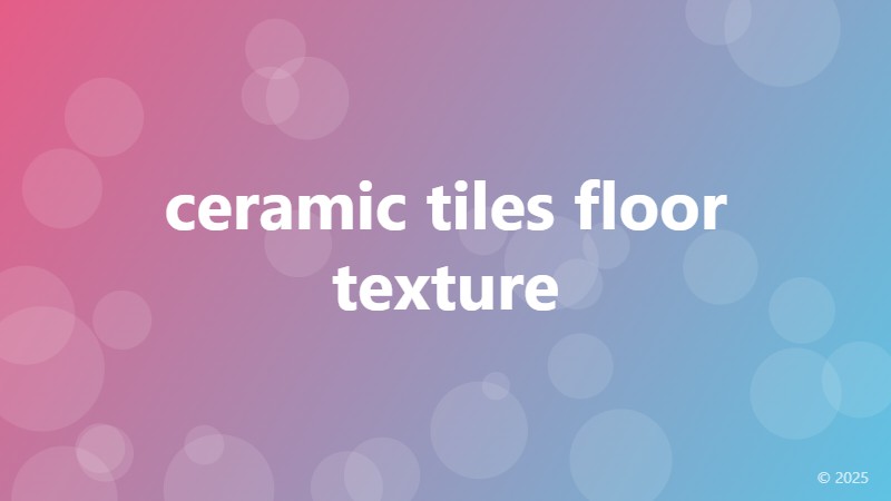 ceramic tiles floor texture