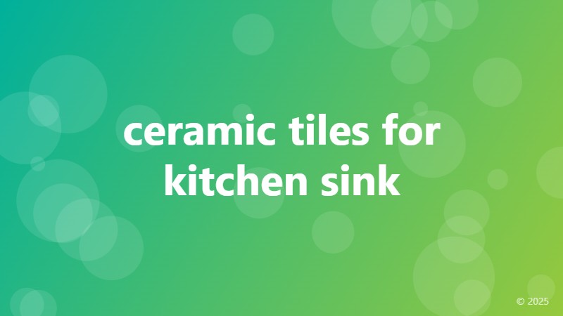 ceramic tiles for kitchen sink