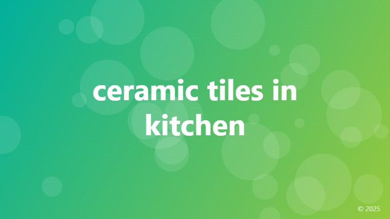 ceramic tiles in kitchen