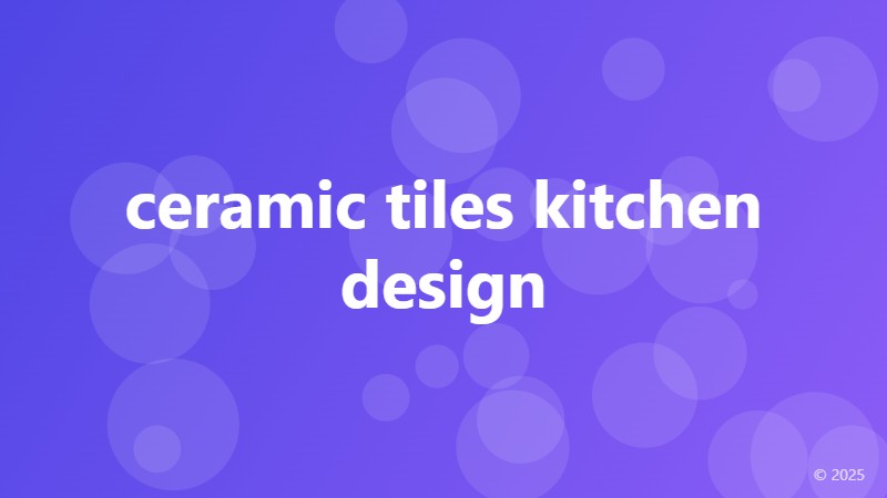 ceramic tiles kitchen design