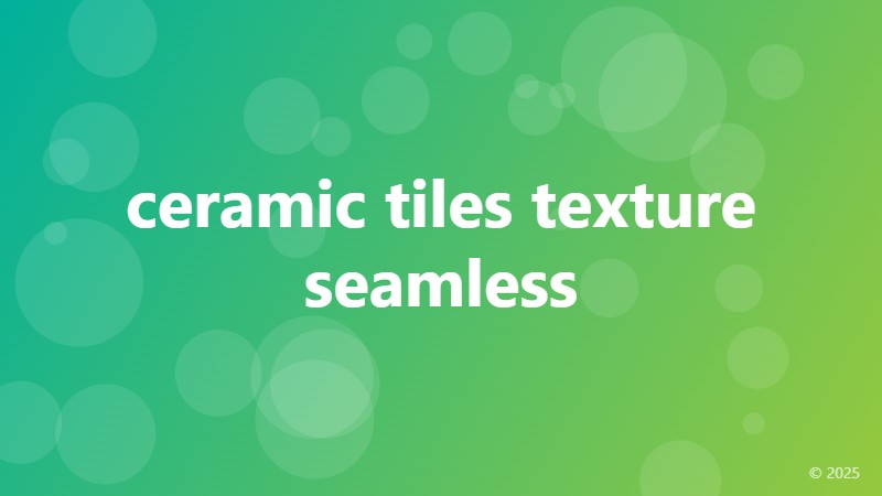 ceramic tiles texture seamless
