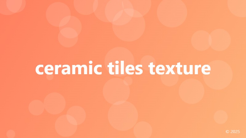ceramic tiles texture