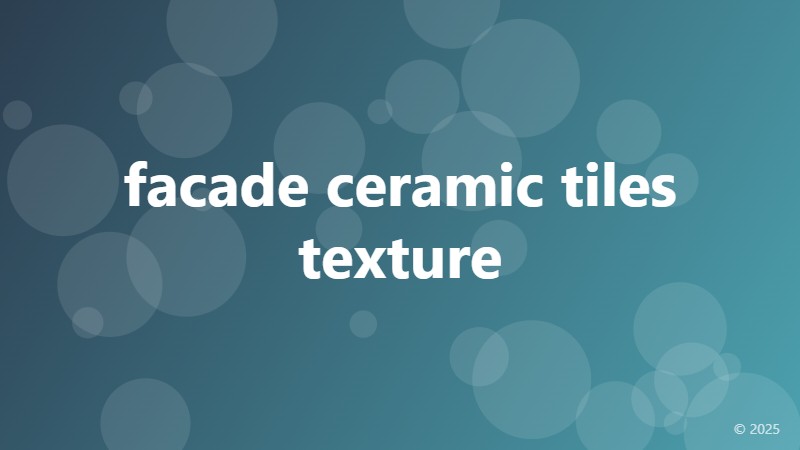 facade ceramic tiles texture