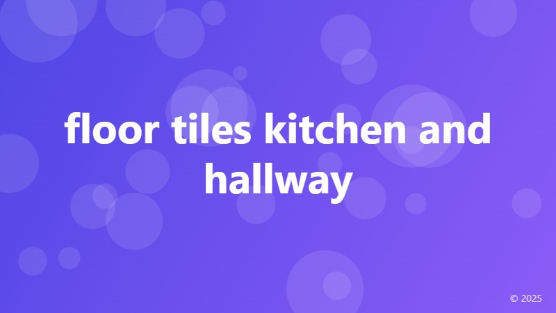 floor tiles kitchen and hallway
