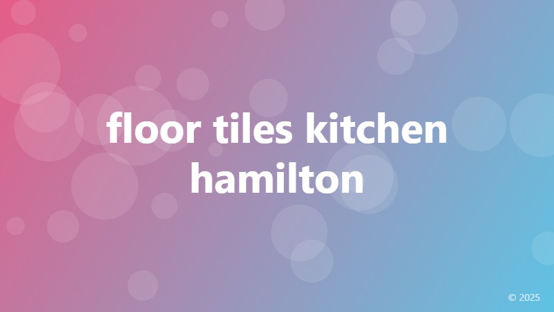 floor tiles kitchen hamilton