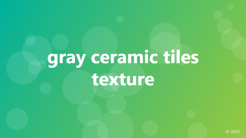 gray ceramic tiles texture