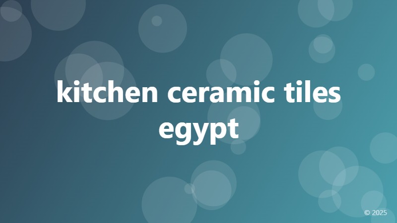 kitchen ceramic tiles egypt