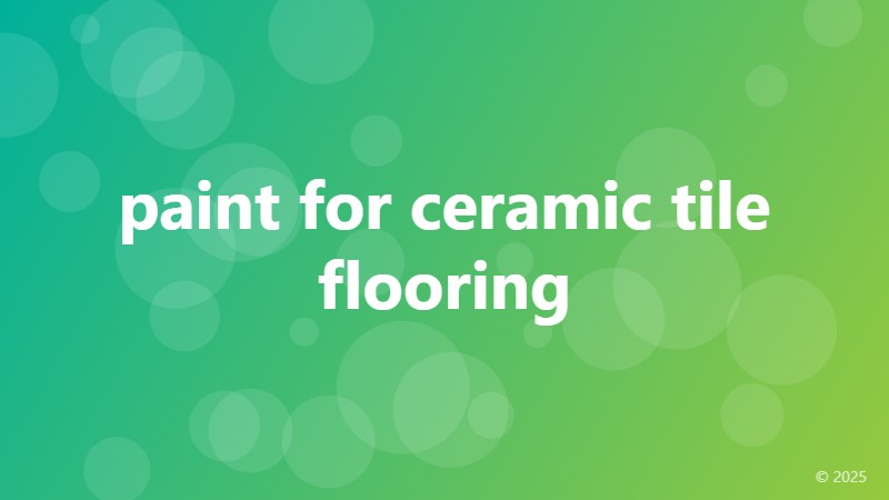 paint for ceramic tile flooring