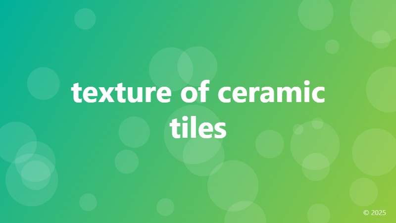 texture of ceramic tiles