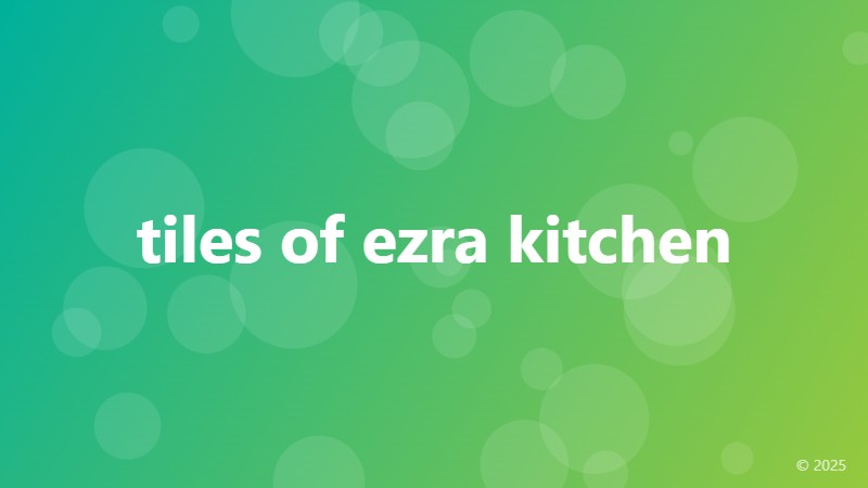 tiles of ezra kitchen