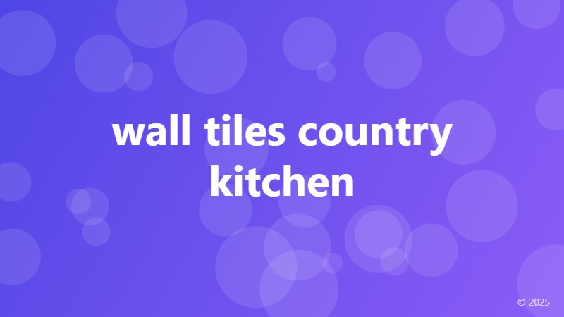 wall tiles country kitchen