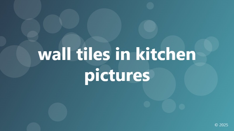 wall tiles in kitchen pictures