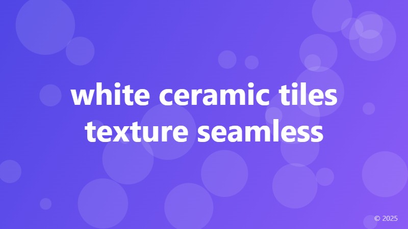 white ceramic tiles texture seamless